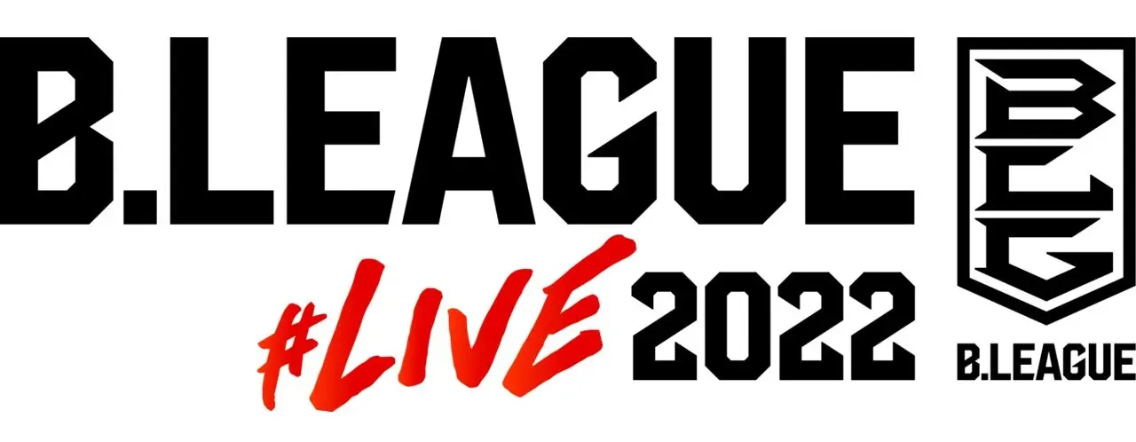 「B.LEAGUE#LIVE2022」事前登録開始のお知らせ